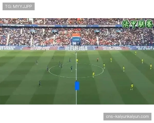 巴黎圣日耳曼3-0完胜南特，克瓦拉茨赫利亚梅开二度杜埃破门